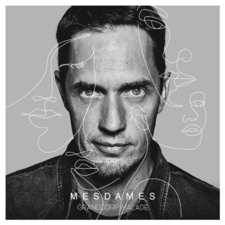 Grand Corps Malade & Louane - Mesdames album cover