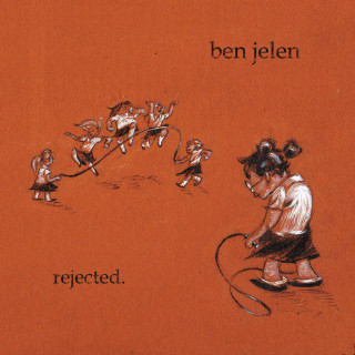 Ben Jelen - Rejected EP cover