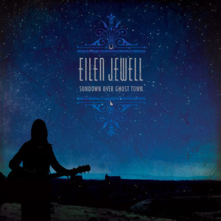 Eilen Jewell - Sundown Over Ghost Town album cover