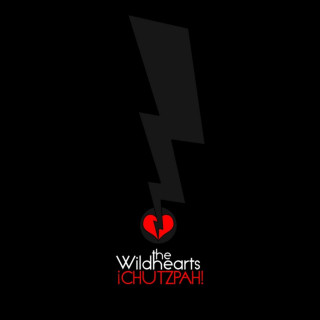 The Wildhearts - ¡Chutzpah! album cover