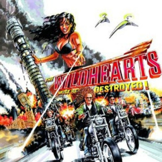 The Wildhearts - The Wildhearts Must Be Destroyed album cover