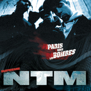 Suprême NTM - Paris Sous Les Bombes album cover