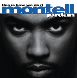 Montell Jordan - This Is How We Do It album cover