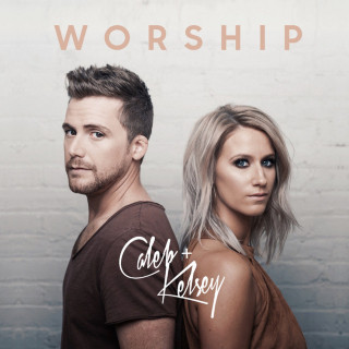 Caleb and Kelsey - Worship album cover