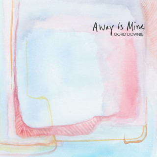 Gord Downie - Away Is Mine album cover