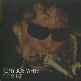 Tony Joe White - The Shine album cover