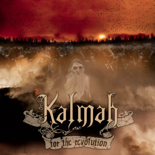 Kalmah - For The Revolution album cover