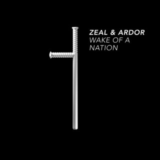 Zeal & Ardor - Wake Of A Nation EP cover