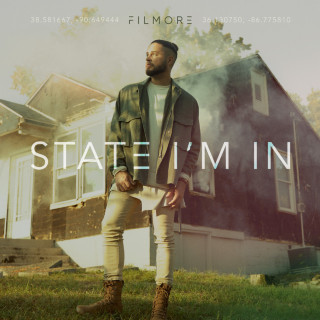 Filmore - State I'm In album cover