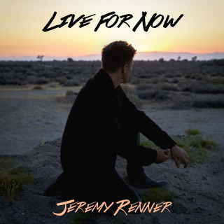 Jeremy Renner - Live For Now EP cover