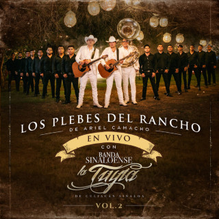 Los Plebes Del Rancho De Ariel Camacho - (En Vivo) Con Banda Sinaloense La Tuyia De Culiacán, Sinaloa (Vol 2) live album cover