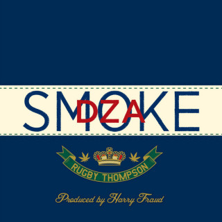 Smoke DZA - Rugby Thompson album cover