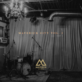 Maverick City Music - Maverick City, Vol. 3 Part 2 album cover