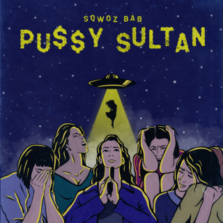 SQWOZ BAB - PU$$Y SULTAN album cover