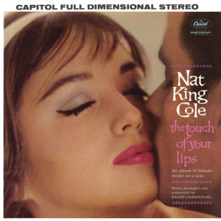 Nat King Cole - The Touch Of Your Lips album cover