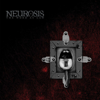 Neurosis - The Word As Law album cover