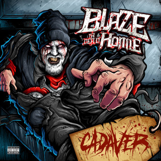 Blaze Ya Dead Homie - Cadaver album cover