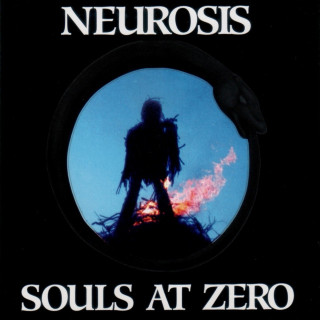 Neurosis - Souls At Zero album cover