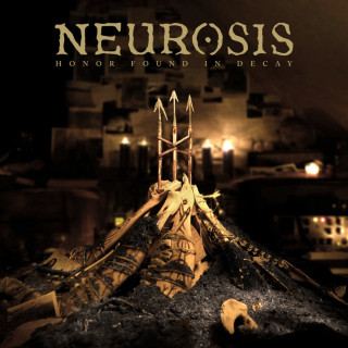 Neurosis - Honor Found In Decay album cover