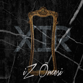 XiR - İz Öncesi album cover