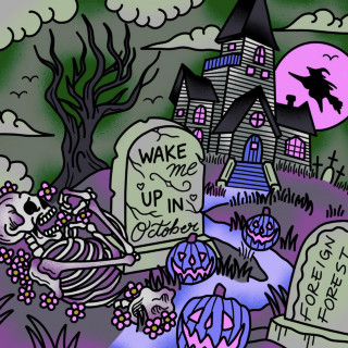 Foreign Forest - Wake Me Up In October album cover
