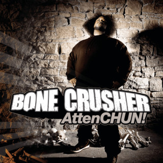 Bone Crusher - AttenCHUN! album cover