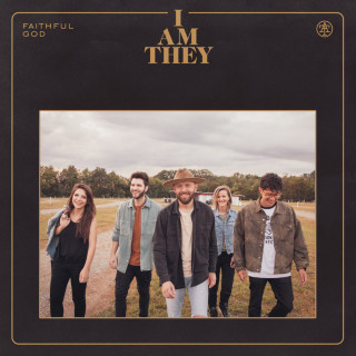 I AM THEY - Faithful God album cover