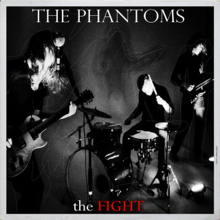 The Phantoms - The Fight album cover