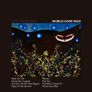 The Phantoms - World Gone Mad album cover