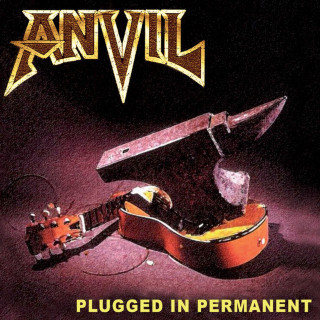 Anvil - Plugged In Permanent album cover