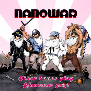 Nanowar Of Steel - Other Bands Play, Nanowar Gay album cover