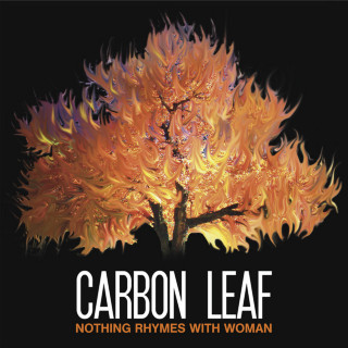 Carbon Leaf - Nothing Rhymes With Woman album cover