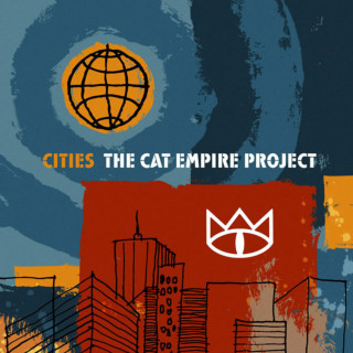 The Cat Empire - Cities album cover