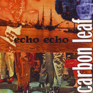 Carbon Leaf - Echo Echo album cover