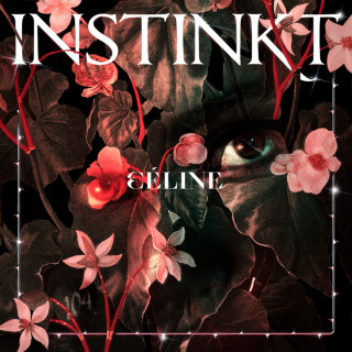 CÉLINE - Instinkt album cover