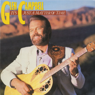 Glen Campbell - It's Just A Matter Of Time album cover