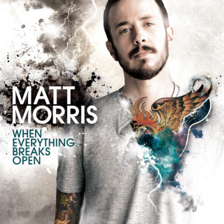 Matt Morris - When Everything Breaks Open album cover