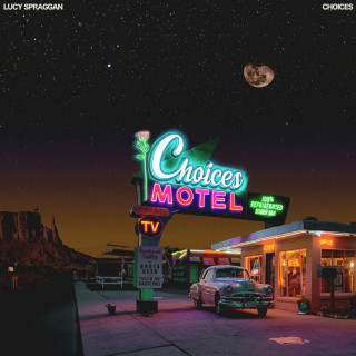 Lucy Spraggan - Choices album cover