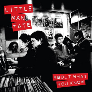 Little Man Tate - About What You Know album cover