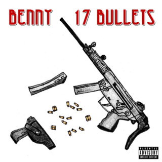 Benny The Butcher - 17 Bullets EP cover