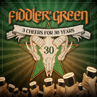 Fiddler's Green - 3 Cheers For 30 Years album cover