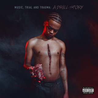 Loski - Music, Trial & Trauma: A Drill Story album cover