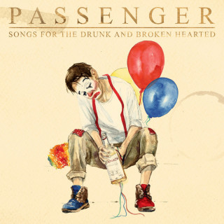 Passenger - Songs For The Drunk And Broken Hearted album cover