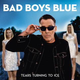 Bad Boys Blue - Tears Turning To Ice album cover