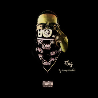KXNG Crooked - Flag EP cover