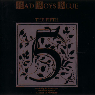 Bad Boys Blue - The Fifth album cover