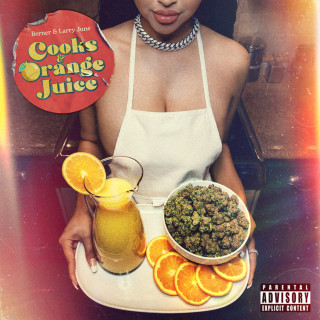 Berner & Larry June - Cooks & Orange Juice EP cover