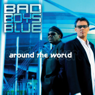 Bad Boys Blue - Around The World album cover