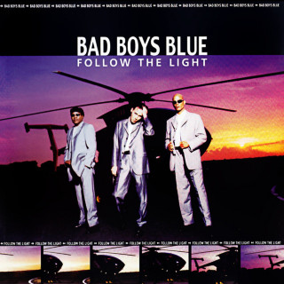 Bad Boys Blue - Follow The Light album cover