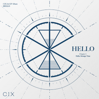 CIX - Hello Chapter 3: Hello, Strange Time EP cover